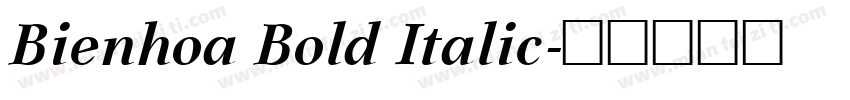 Bienhoa Bold Italic字体转换